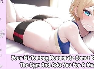 Your Fit Tomboy Roommate Comes Back From The Gym And Asks You For A Massage [Erotic Audio For Men]